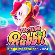 bingo marataizes 2024